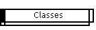 Classes